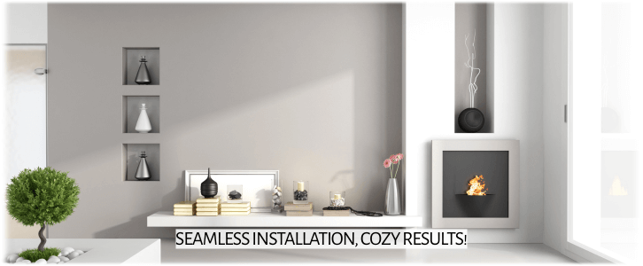 Fireplace Installation Sacramento